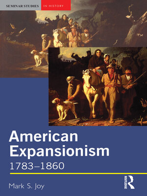 cover image of American Expansionism, 1783-1860